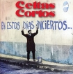 Celtas Cortos En Estos Dias Inciertos… Формат: Audio CD (Jewel Case) Дистрибьюторы: Warner Music, Торговая Фирма "Никитин" Германия Лицензионные товары Характеристики аудионосителей 1996 г Альбом: Импортное издание инфо 2746r.
