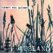 Hubert Von Goisern Ausland (2 CD) Формат: 2 Audio CD Лицензионные товары Характеристики аудионосителей 2005 г Сборник: Импортное издание инфо 3117r.