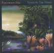 Fleetwood Mac Tango In The Night Формат: Audio CD (Jewel Case) Дистрибьюторы: Warner Music, Торговая Фирма "Никитин" Германия Лицензионные товары Характеристики аудионосителей 2009 г Альбом: Импортное издание инфо 3194r.