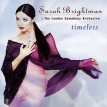 Sarah Brightman Timeless Формат: Audio CD (Jewel Case) Дистрибьюторы: Торговая Фирма "Никитин", Warner Music Лицензионные товары Характеристики аудионосителей 2008 г Сборник: Российское издание инфо 3430r.